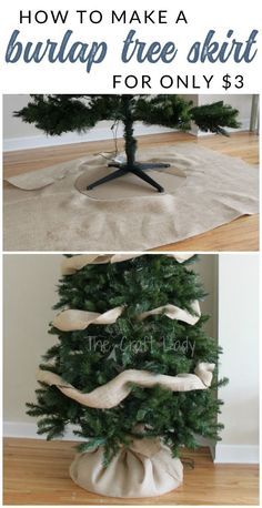 how to make a burlap tree skirt for only $ 3