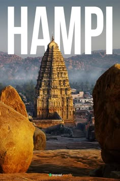 the words hampi are in front of an image of a temple and rock formations