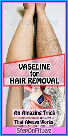 IN 2 MINUTES, REMOVE ALL BODY - UNWANTED HAIR PERMANENTLY AT HOME, WITH VASELINE by Antony Smith Vaseline For Hair, Unwanted Hair Permanently, Unwanted Hair Growth, Underarm Hair Removal, Unwanted Facial Hair