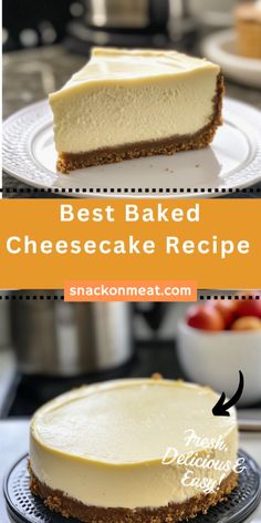 the best baked cheesecake recipe is in this photo and it's ready to be eaten