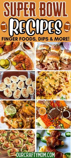 super bowl recipe collage with pictures of different foods and more on it, including finger foods