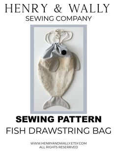 a sewing pattern for a fish ornament with the words henry & wally sewing company