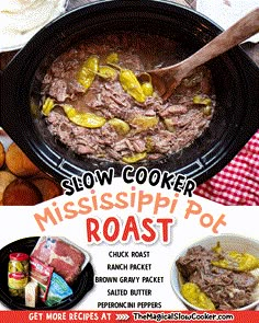 an advertisement for slow cooker mississippi pot roast