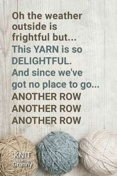 three balls of yarn sitting next to each other on a white wooden surface with the words,