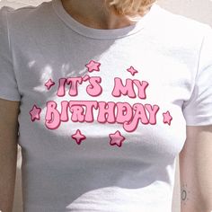 23 Birthday Shirts, Vinyl Birthday Shirts, It’s My Birthday Shirt, Girly Tshirt Designs, Pink Slogan Top For Birthday, It's My Birthday Shirt, Birthday Queen, It S My Birthday, It's My Birthday