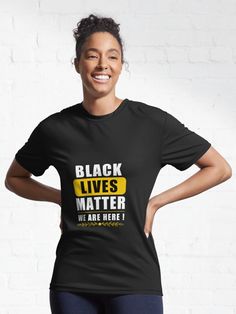 "Black Lives Matter t-shirt for men and women" Active T-Shirt by DINADIM | Redbubble Back To The 80's, Text Design, Lives Matter, Funny Design