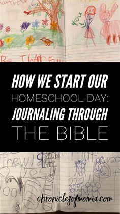 an open book with the title how we start our homeschool day journal through the bible