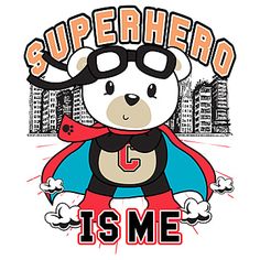 a teddy bear wearing a cape with the words superhero is me in front of it