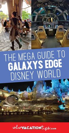 the mega guide to galaxy's edge disney world