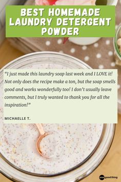 the best homemade laundry detergent powder is in a glass bowl on a wooden table