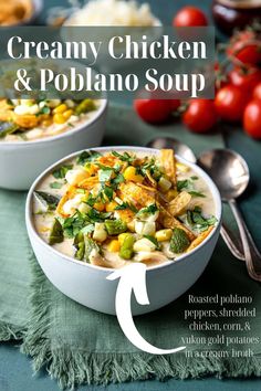 creamy chicken and poblano soup in a bowl