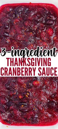 three ingredient thanksgiving cranberry sauce in a white dish with the title overlay