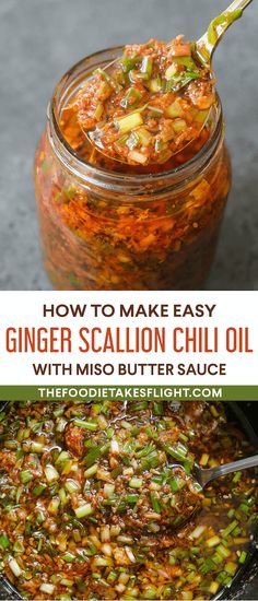 how to make easy ginger scallion chili oil with miso butter sauce in a jar