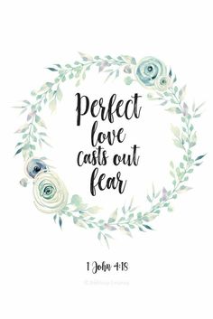 the words perfect love calls out fear in a wreath