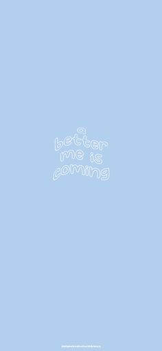 a blue background with the words better than me is coming