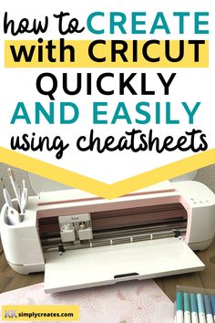 a cricut machine with the title how to create with cricut quickly and easily using heat sheets