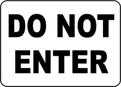 a do not enter sign with the words do not enter in black on a white background