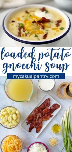 the ingredients for loaded potato gnocchi soup are shown in bowls and on plates