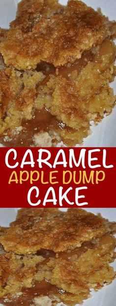 caramel apple dump cake on a plate with the words caramel apple dump cake above it