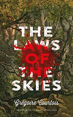 the laws of the skies book cover with trees in the foreground and text overlay