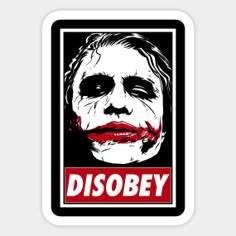 the joker sticker is shown in red and black, which reads disobey