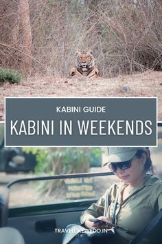 Travel guide to visit Kabini national park from Mumbai India to see Tigers and Leopard in the Wild #Kabini   #safari#tigers