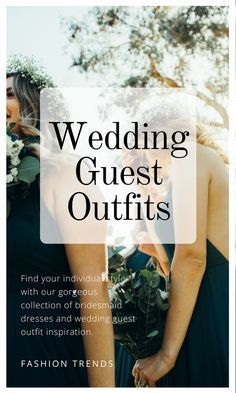 the wedding guest outfits guide is available for all types of bridesmaid and grooms