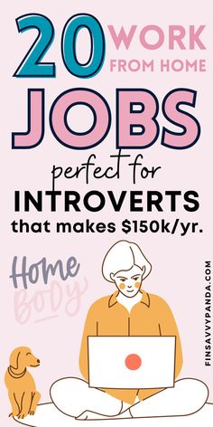 a woman sitting in front of a laptop computer with the words 20 work from home jobs perfect for infovertists that makes $ 150k / yr