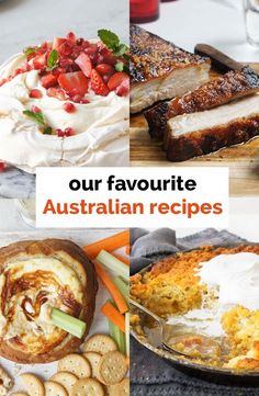 there are many different types of food on the table with words overlay that says our favorite australian recipes