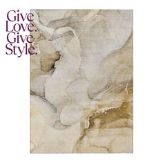 a painting with the words give love, give style