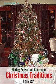 a christmas tree with presents under it in front of a window and the words mixing polish and american christmas traditions in the usa