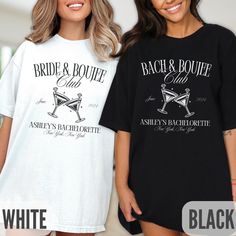 two women wearing matching t - shirts for bridal and bouffle club, which are black and white