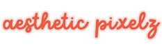 the word aesthetic pixley written in red on a white background