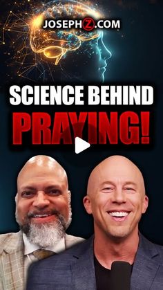 two men in suits and ties with the words science behind praying on top of them