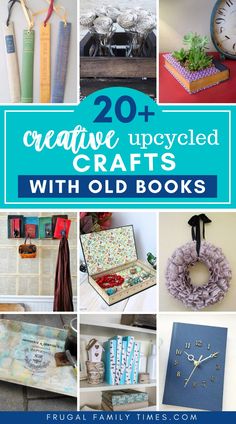 20 creative upcycled crafts with old books