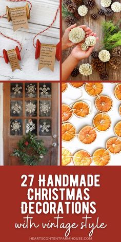 handmade christmas decorations with oranges and pine cones on the outside, including tags that say