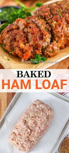 baked ham loaf on a cutting board with text overlay that reads baked ham loaf