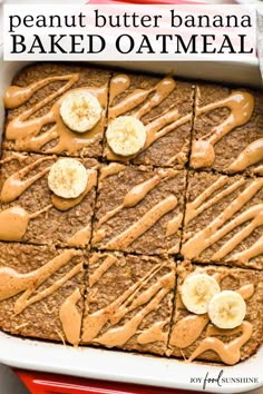 peanut butter banana baked oatmeal in a baking pan