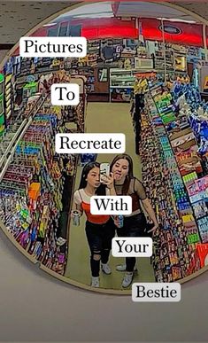 two women walking through a grocery store with the words pictures to recreate with your bestie