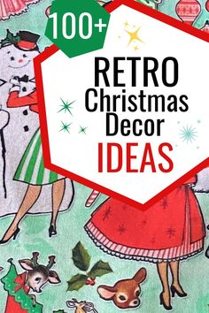 the words retro christmas decor ideas are in front of an image of people and animals