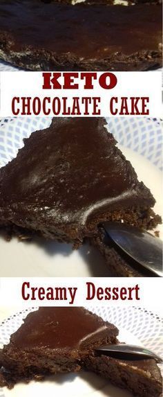 two pictures of chocolate cake on a plate with the words keto chocolate cake and creamy dessert