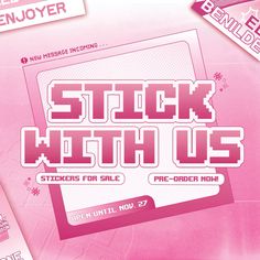 an advertisement for stick with us