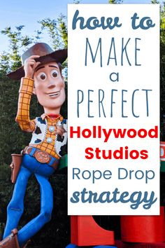 a sign that says how to make a perfect hollywood studios rope drop strategy on it