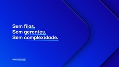 a blue abstract background with the words sem files, sem gennets, sem complexidiade