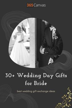 the wedding day gifts for bride are on display in this black and white photo with gold lettering