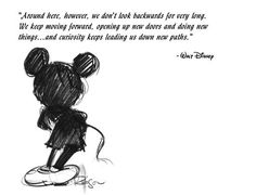 a black and white drawing of a mickey mouse with a quote from walt on it