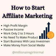 the words how to start affiliate marketing on top of a chart with an arrow pointing up