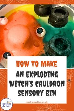 how to make an exploding witch's cauldron sensory bin