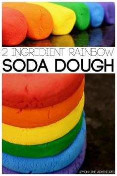 there is a rainbow colored cake with the words, 2 ingredient rainbow soda dough