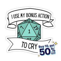 a sticker that says i use my casino action to cry buy 10 get 50 % off